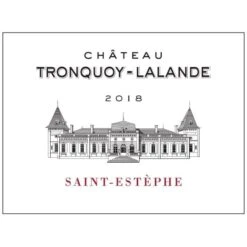 Chateau Tronquoy Lalande 2018 3 Chateau Tronquoy Lalande 2018 -Sena Sales Store cfey2mxndrhlepgguzw3